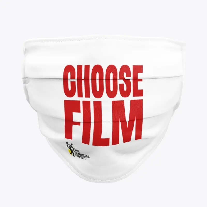 CHOOSE FILM Face Mask